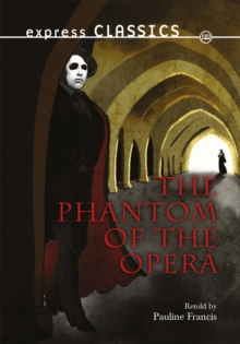 Phantom of the Opera, Paperback / softback Book Phantom of the Opera, Paperback / softback Book