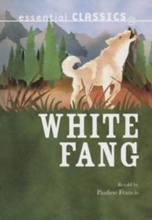 White Fang, Paperback / softback Book White Fang, Paperback / softback Book