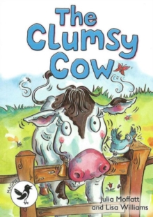 The Clumsy Cow : Magpies Level 3, Paperback Book The Clumsy Cow : Magpies Level 3, Paperback Book