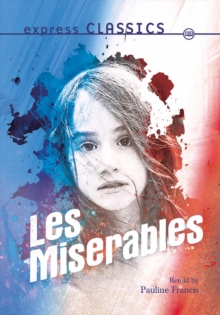 Les Miserables, Paperback / softback Book Les Miserables, Paperback / softback Book
