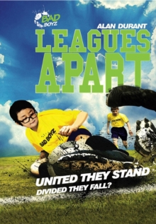 Leagues Apart - United They Stand - Divided They Fall?, Paperback / softback Book Leagues Apart - United They Stand - Divided They Fall?, Paperback / softback Book