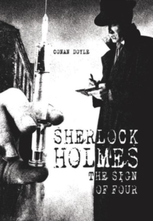 The Sign of Four, Paperback / softback Book The Sign of Four, Paperback / softback Book