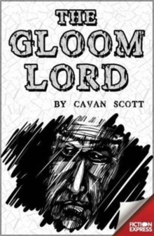 Fiction Express: Gloom Lord, Paperback / softback Book Fiction Express: Gloom Lord, Paperback / softback Book