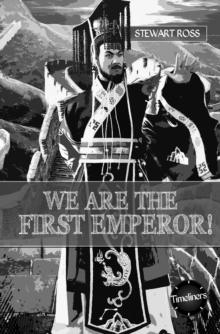 Timeliners: We Are The First Emperor, Paperback / softback Book Timeliners: We Are The First Emperor, Paperback / softback Book