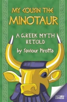 My Cousin the Minotaur, Paperback / softback Book My Cousin the Minotaur, Paperback / softback Book