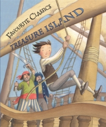 Favourite Classics: Treasure Island : An Illustrated Adventure on the High Seas, EPUB eBook Favourite Classics: Treasure Island : An Illustrated Adventure on the High Seas, EPUB eBook