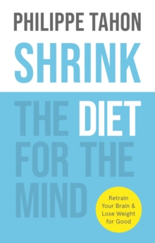 SHRINK : The Diet for the Mind