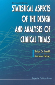 Statistical Aspects Of The Design And Analysis Of Clinical Trials (Revised Edition)