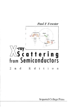 X-ray Scattering From Semiconductors (2nd Edition)