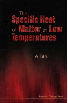 Specific Heat Of Matter At Low Temperatures, The