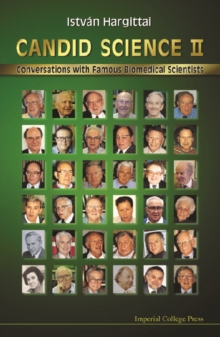 Candid Science Ii: Conversations With Famous Biomedical Scientists