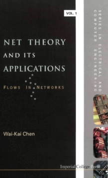 Net Theory And Its Applications: Flows In Networks