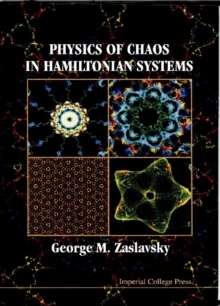 Physics Of Chaos In Hamiltonian Systems