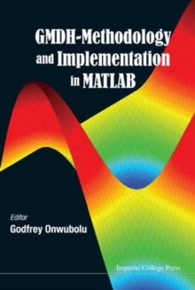 Gmdh-methodology And Implementation In Matlab, Hardback Book Gmdh-methodology And Implementation In Matlab, Hardback Book