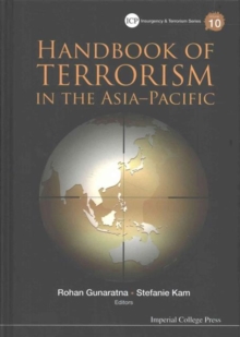 Handbook Of Terrorism In The Asia-pacific, Hardback Book Handbook Of Terrorism In The Asia-pacific, Hardback Book