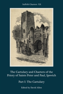 The Cartulary and Charters of the Priory of Sain - Part I - The Cartulary, Hardback Book The Cartulary and Charters of the Priory of Sain - Part I - The Cartulary, Hardback Book