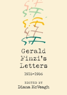 Gerald Finzi's Letters, 1915-1956