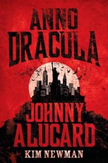 Anno Dracula - Johnny Alucard, Paperback Book Anno Dracula - Johnny Alucard, Paperback Book