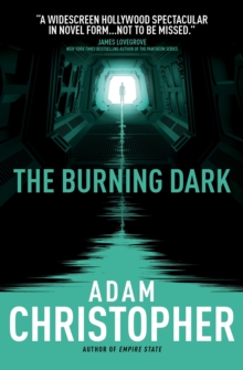 The Burning Dark : A Spider Wars Novel