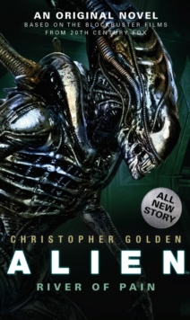 Alien - River of Pain - Book 3