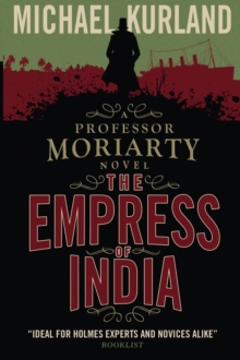 The Empress of India (a Professor Moriarty Novel), Paperback Book The Empress of India (a Professor Moriarty Novel), Paperback Book