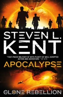 The Clone Apocalypse : The Clone Rebellion Book 10, Paperback Book The Clone Apocalypse : The Clone Rebellion Book 10, Paperback Book