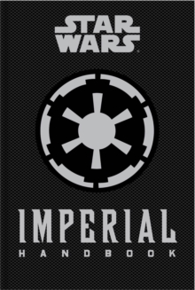 Star Wars - The Imperial Handbook - A Commander's Guide