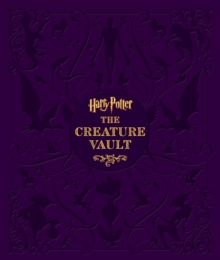 Harry Potter - The Creature Vault, Hardback Book Harry Potter - The Creature Vault, Hardback Book