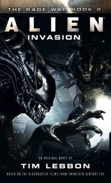 Alien - Invasion : The Rage War Book 2