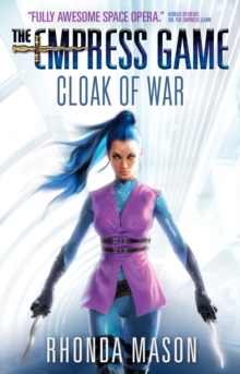 Cloak of War : The Empress Game Trilogy 2