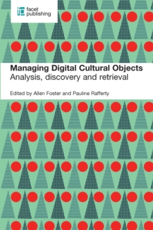 Managing Digital Cultural Objects : Analysis, discovery and retrieval