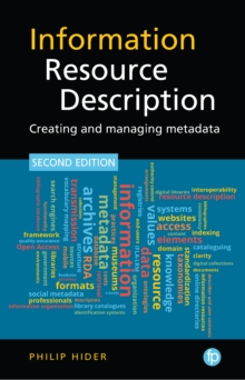 Information Resource Description : Creating and managing metadata