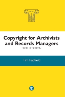 Copyright for Archivists and Records Managers