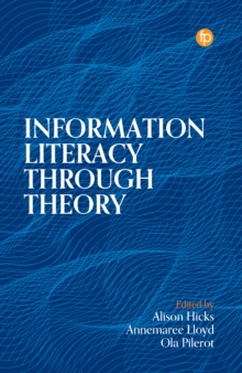 Information Literacy Through Theory