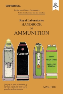 ROYAL LABORATORIES HANDBOOK OF AMMUNITION May 1918