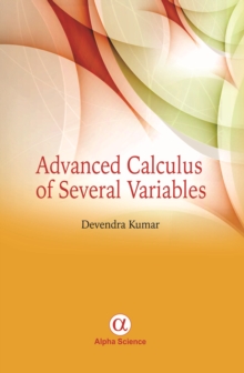 Advanced Calculus of Several Variables