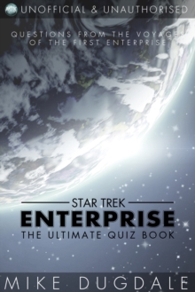 Star Trek : Questions from the voyages of the first Enterprise