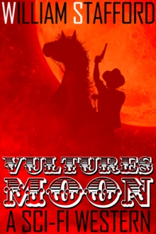 Vultures' Moon : A Sci-Fi Western