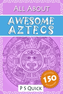 All About : Awesome Aztecs