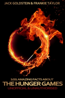 101 Amazing Facts about the Hunger Games