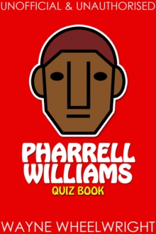 Pharrell Williams Quiz Book