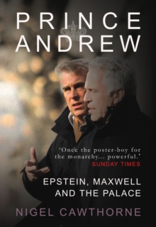 Prince Andrew : Epstein and the Palace, Hardback Book Prince Andrew : Epstein and the Palace, Hardback Book