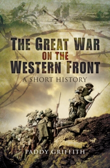 The Great War on the Western Front : A Short History