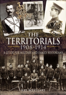 The Territorials, 1908-1914 : A Guide for Military and Family Historians