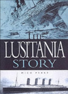 The Lusitania Story