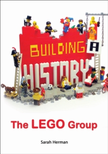 Building a History : The Lego Group