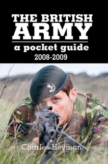 The British Army, 2008-2009 : A Pocket Guide