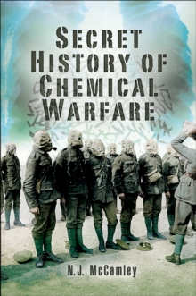 Secret History of Chemical Warfare