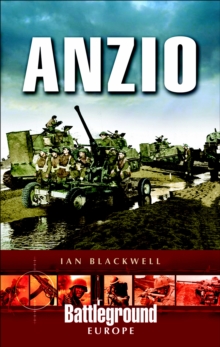 Anzio : Italy 1944