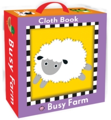 Busy Farm Cloth Book : My First Priddy, Rag book Book Busy Farm Cloth Book : My First Priddy, Rag book Book